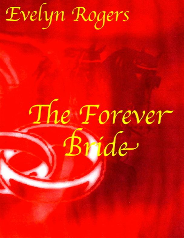 The Forever Bride