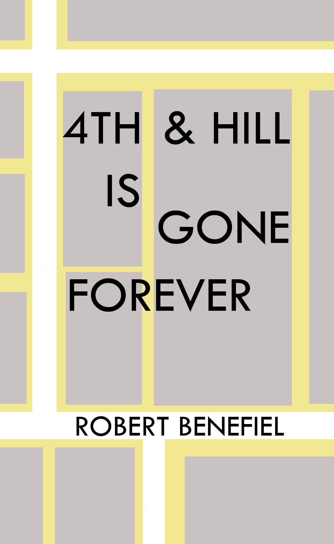 4th & Hill Is Gone Forever