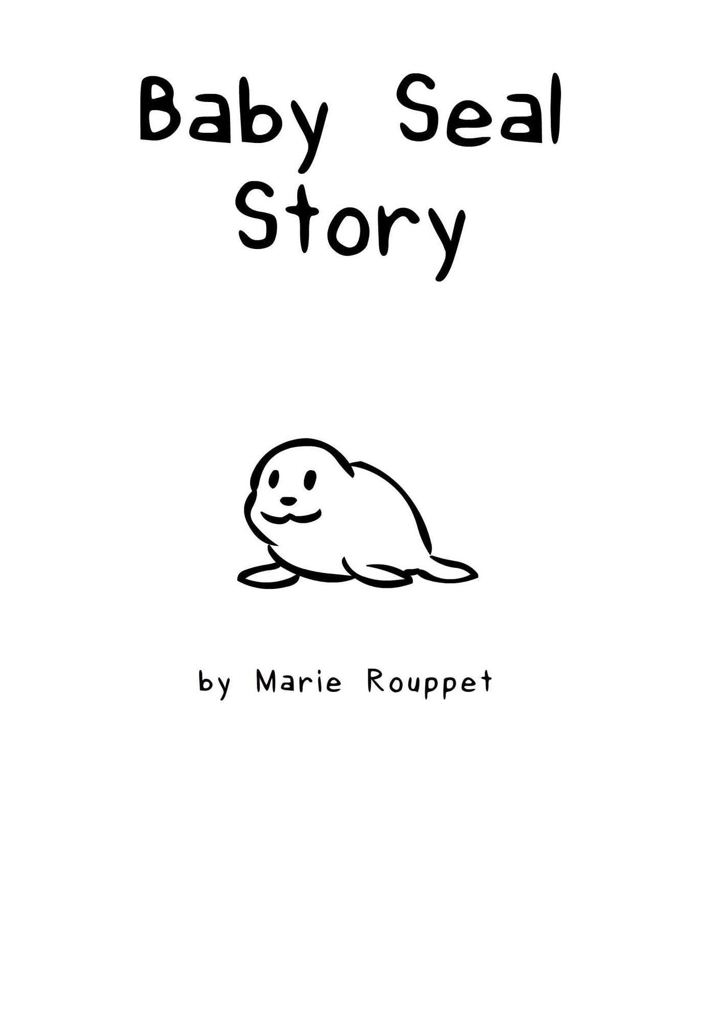 Baby Seal Story