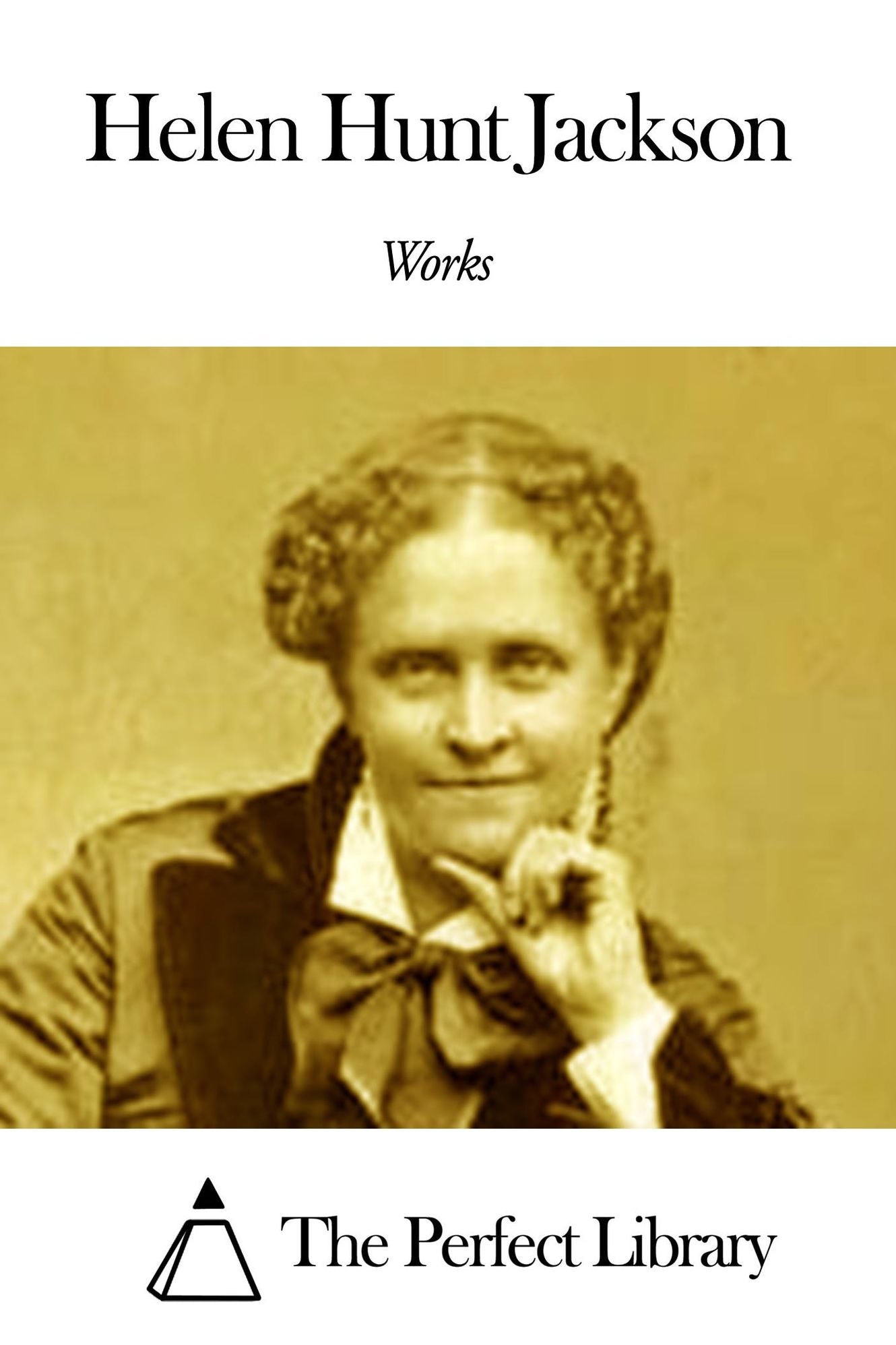 Works of Helen Hunt Jackson