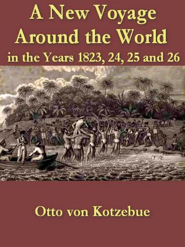 A New Voyage Round the World in the Years 1823, 24, 25, and 26, Volumes I-II, Complete