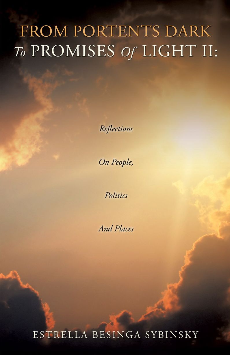 From Portents Dark To Promises Of Light II: