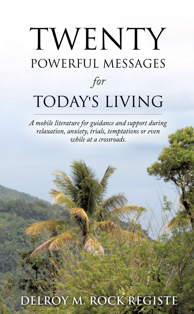 TWENTY POWERFUL MESSAGES FOR TODAY'S LIVING
