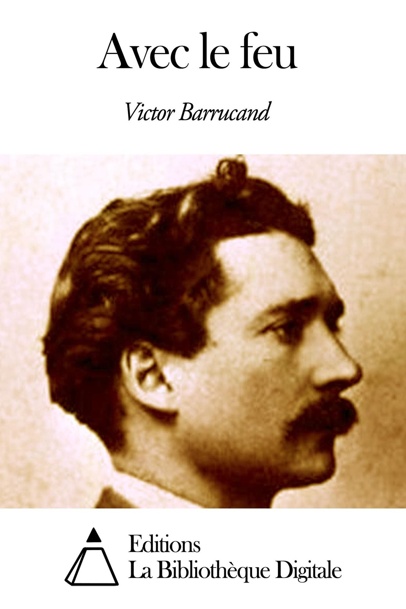 Avec le feu