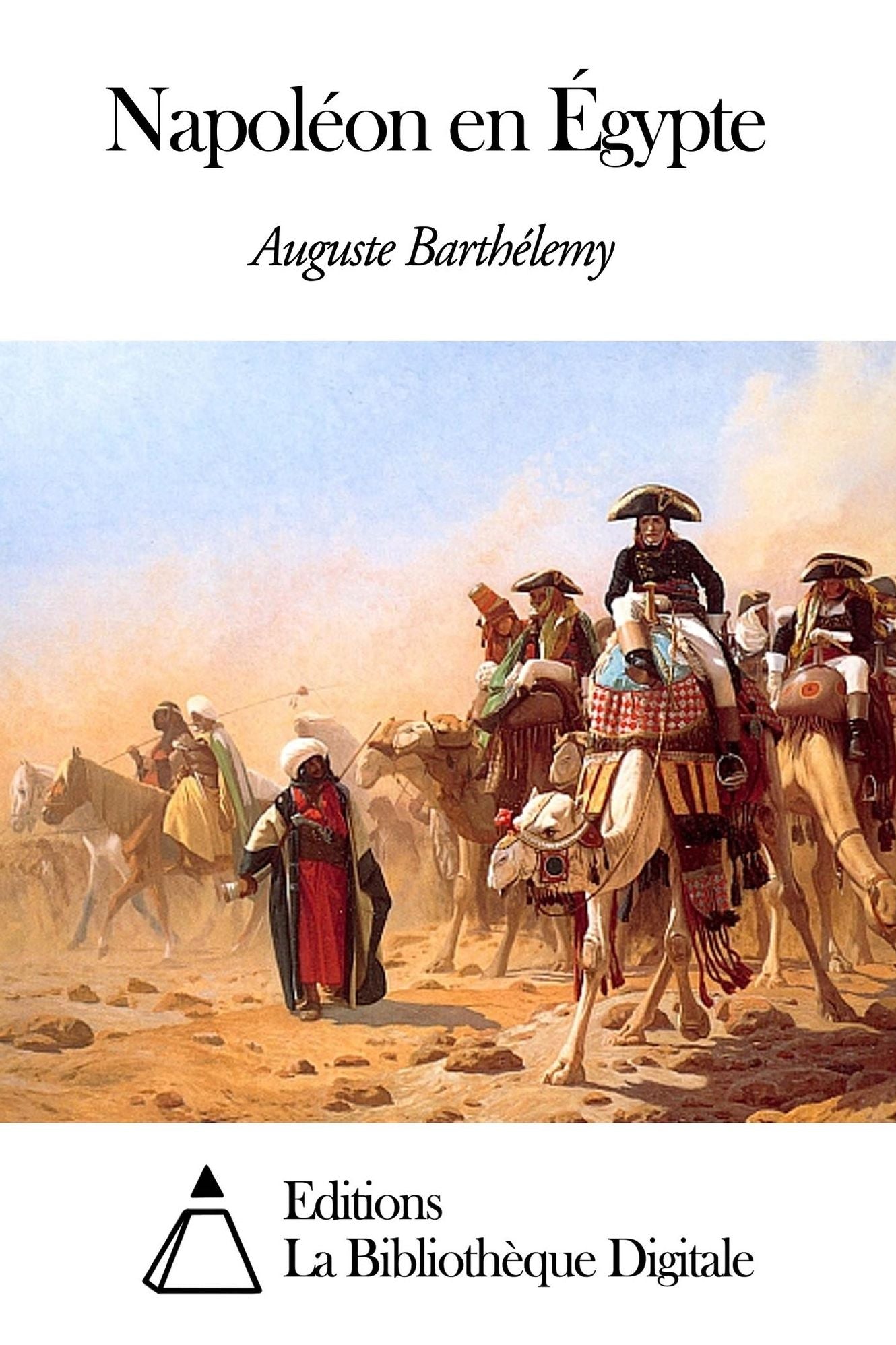 Napol&eacute;on en &Eacute;gypte