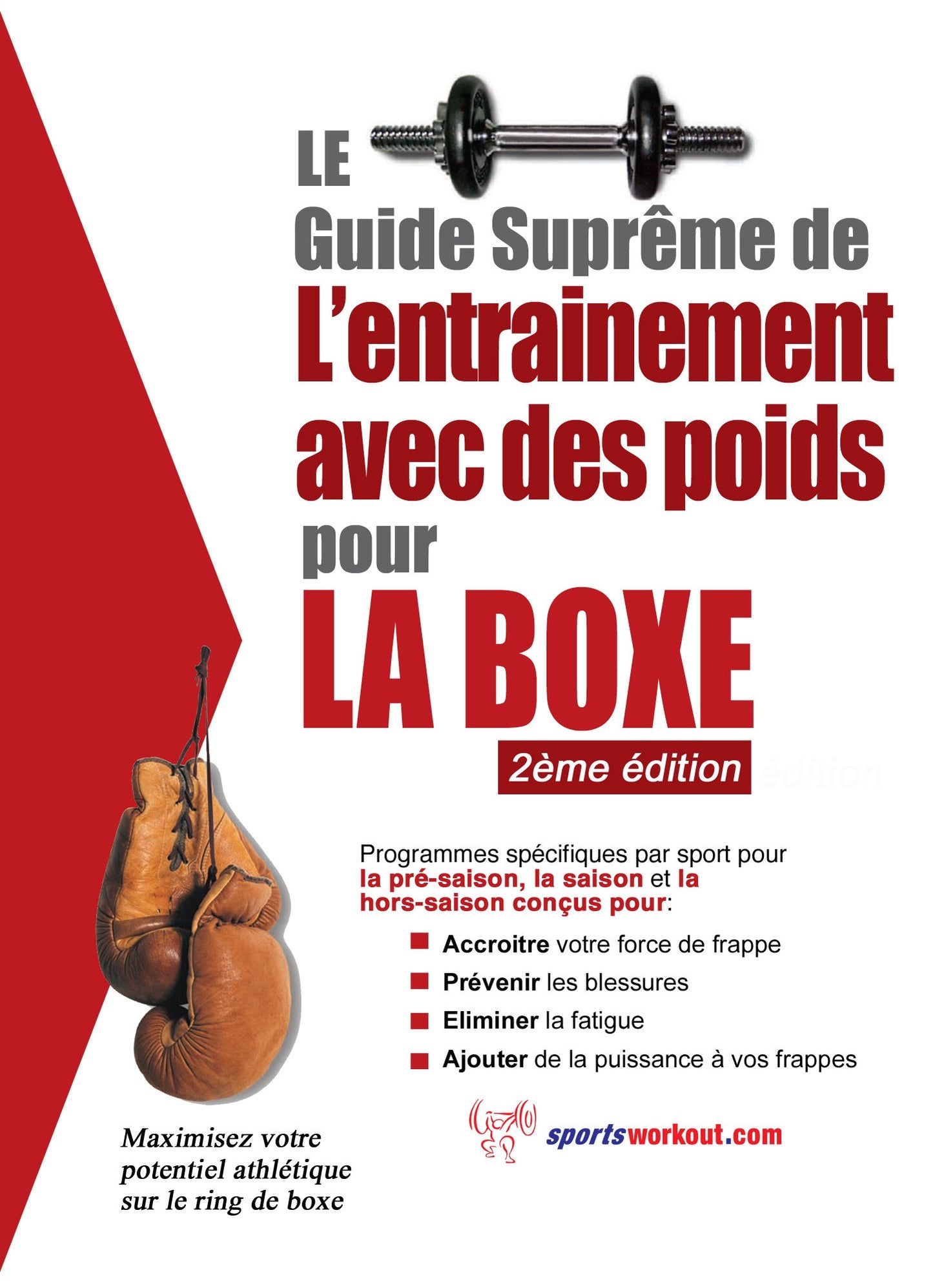 Le guide supr&ecirc;me de l'entrainement avec des poids pour la boxe