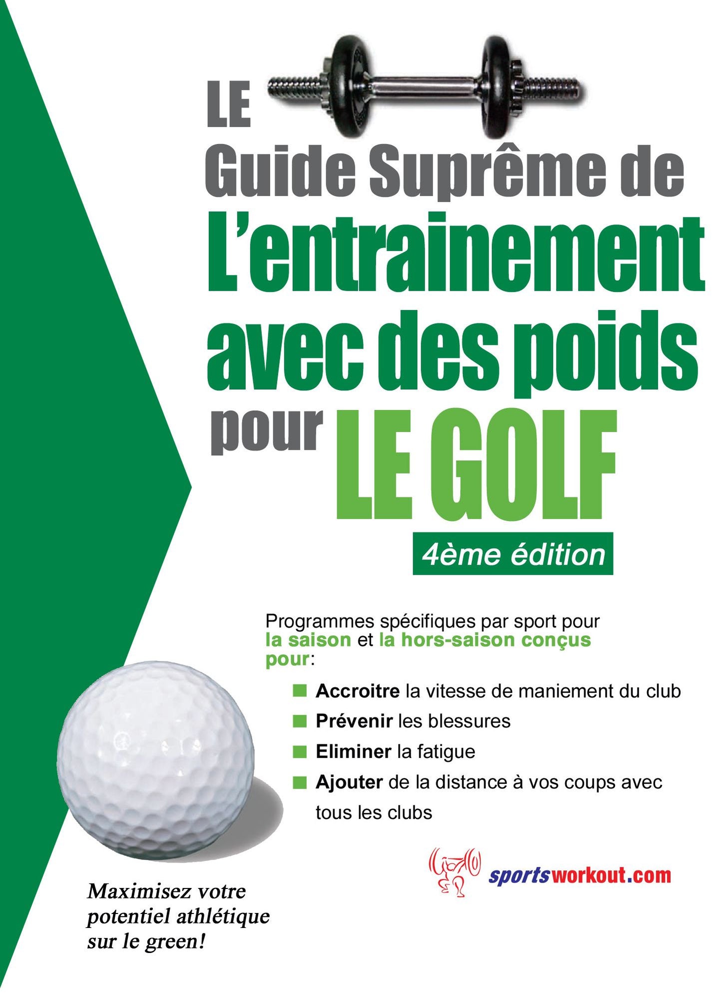 Le guide supr&ecirc;me de l'entrainement avec des poids pour le golf