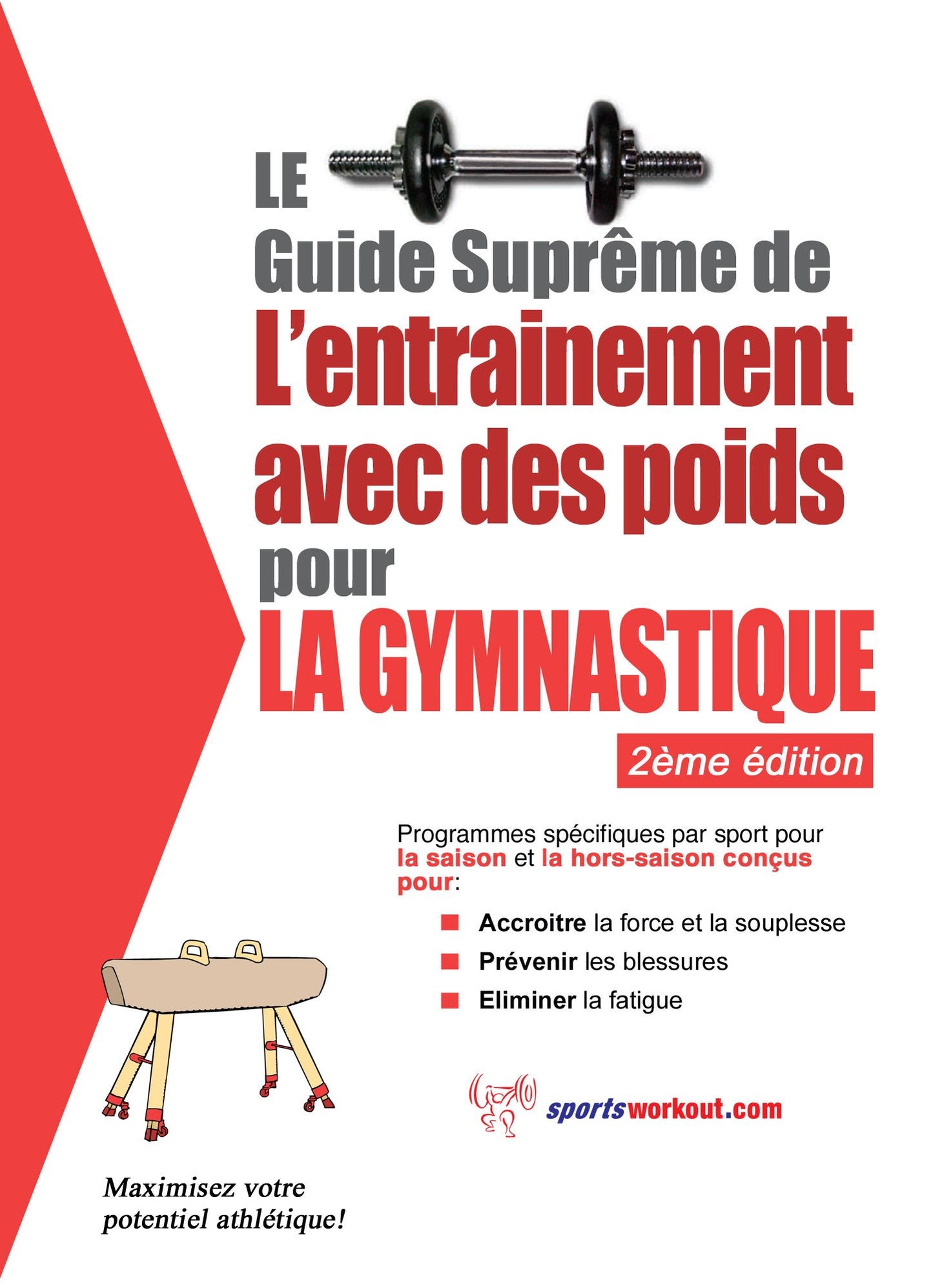 Le guide supr&ecirc;me de l'entrainement avec des poids pour la gymnastique