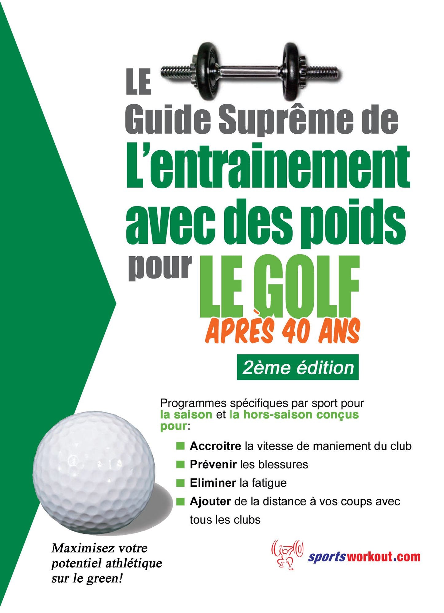 Le guide supr&ecirc;me de l'entrainement avec des poids pour le golf apr&egrave;s 40 ans