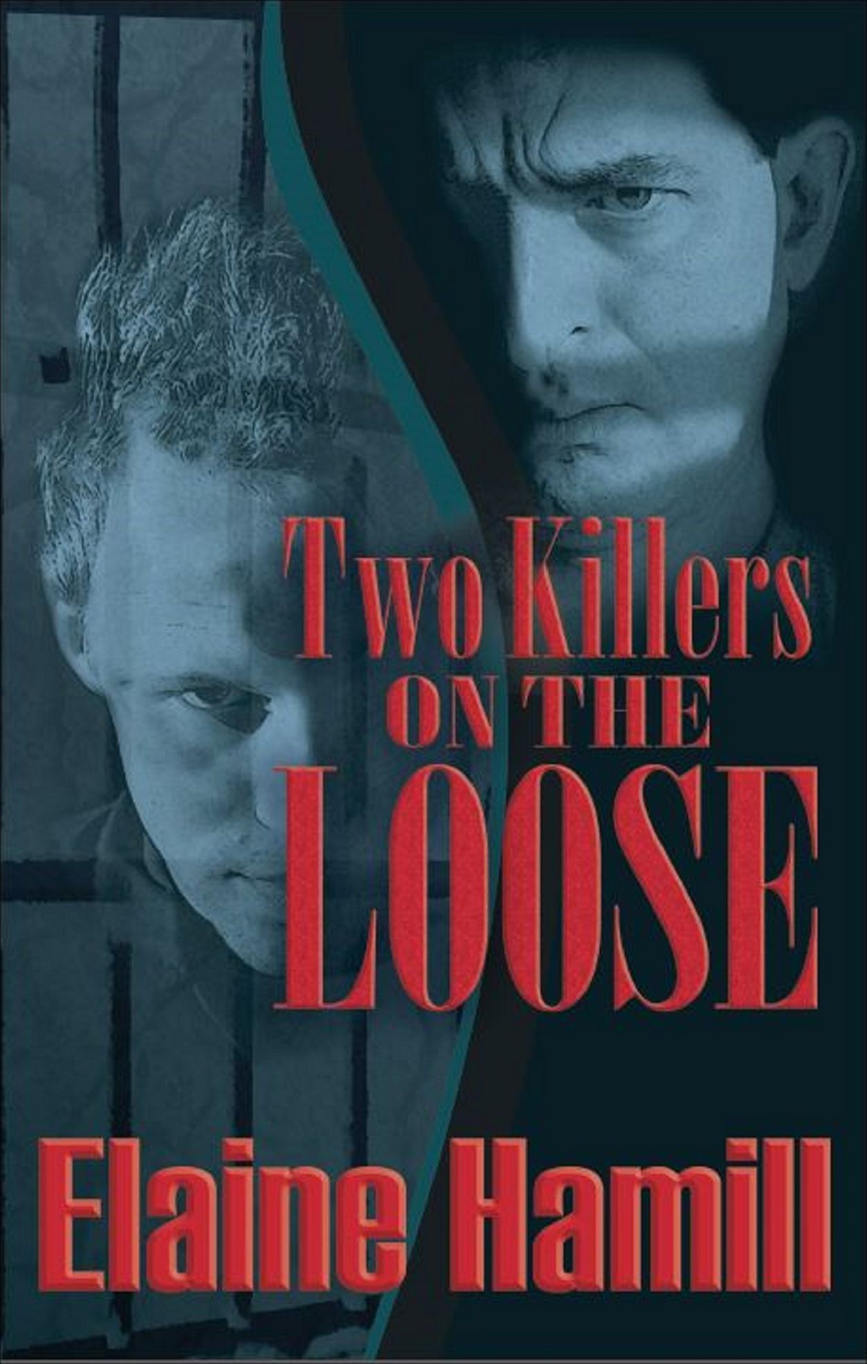 Two Killers on the Loose