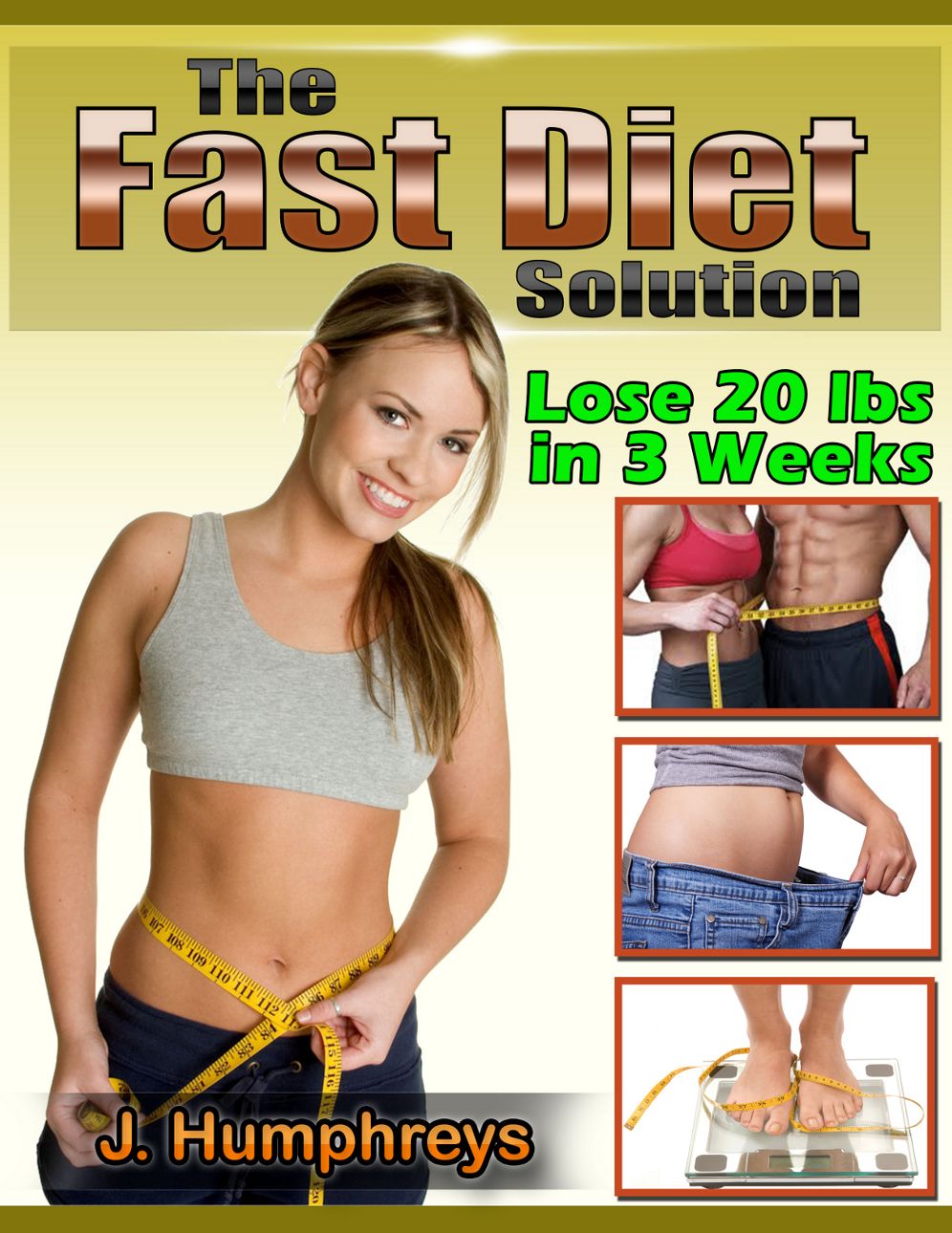 The Fast Diet Solution: Lose 20 Pounds In 3 Weeks
