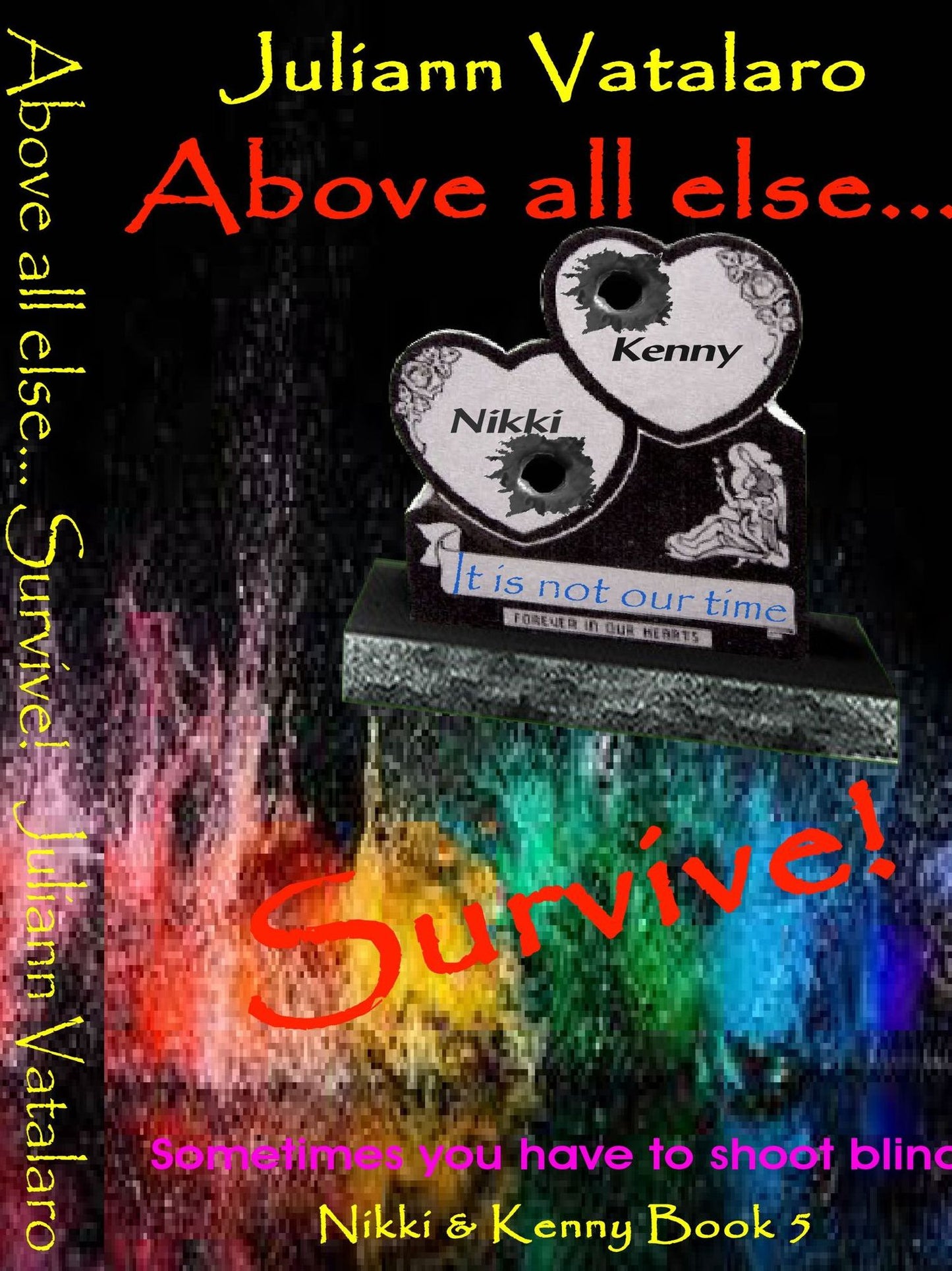 Above all else...Survive!: Nikki & Kenny Book 5