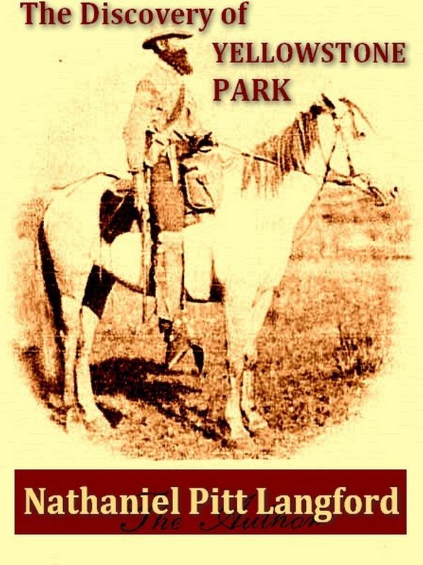The Discovery of Yellowstone Park