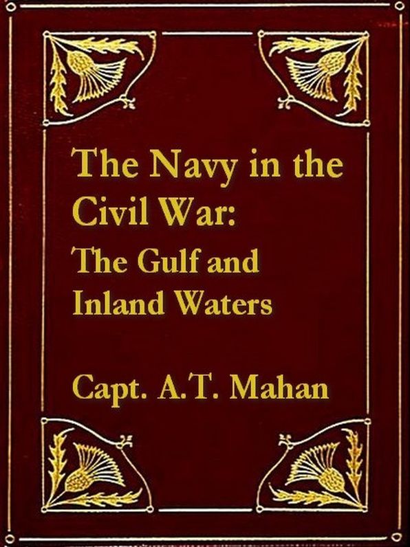 The Navy in the Civil War, The Gulf and Inland Waters
