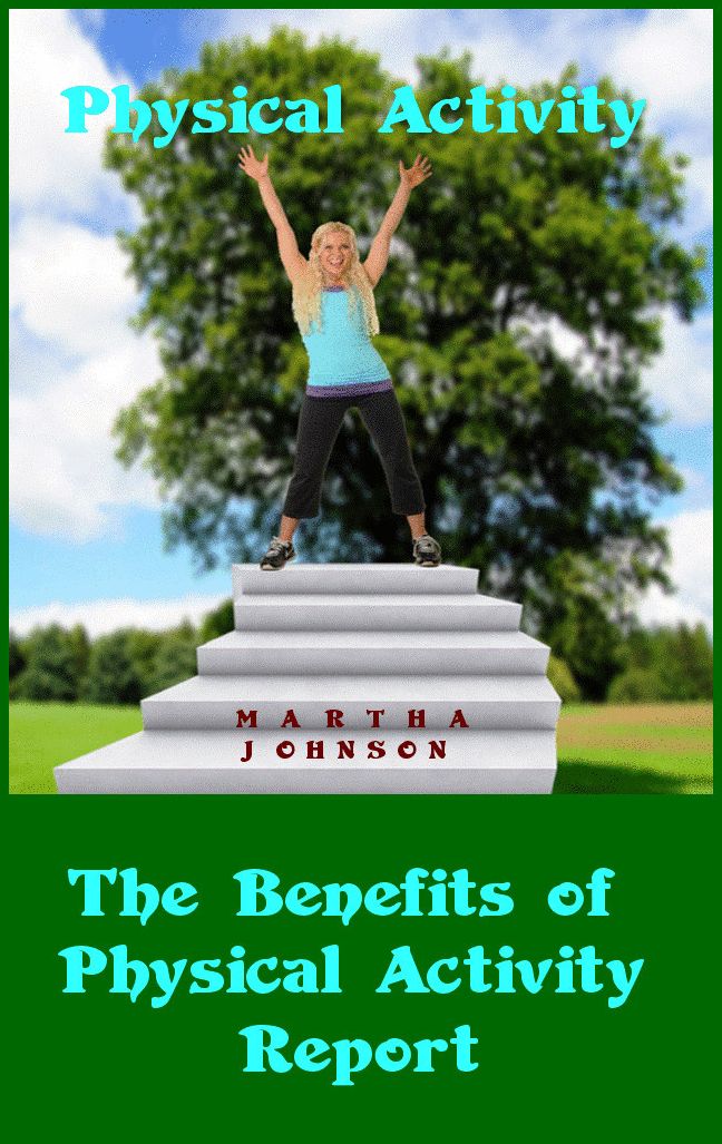 The Benefits of Physical Activity - Report