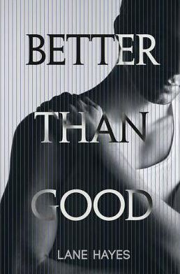 Better Than Good