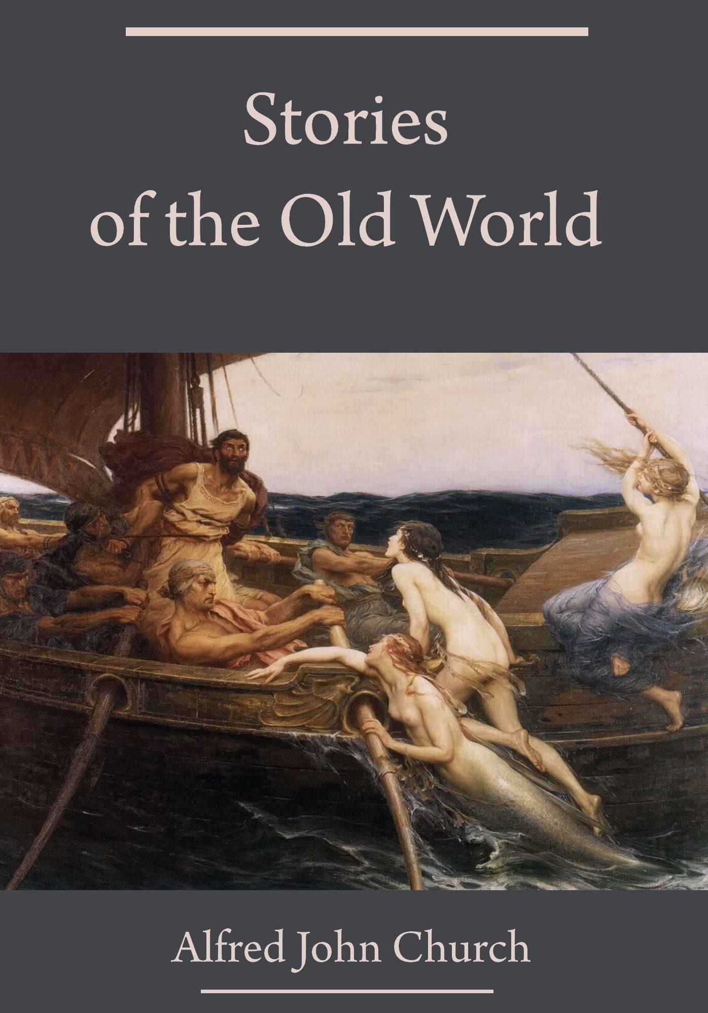 Stories of the Old World (Illustrated)