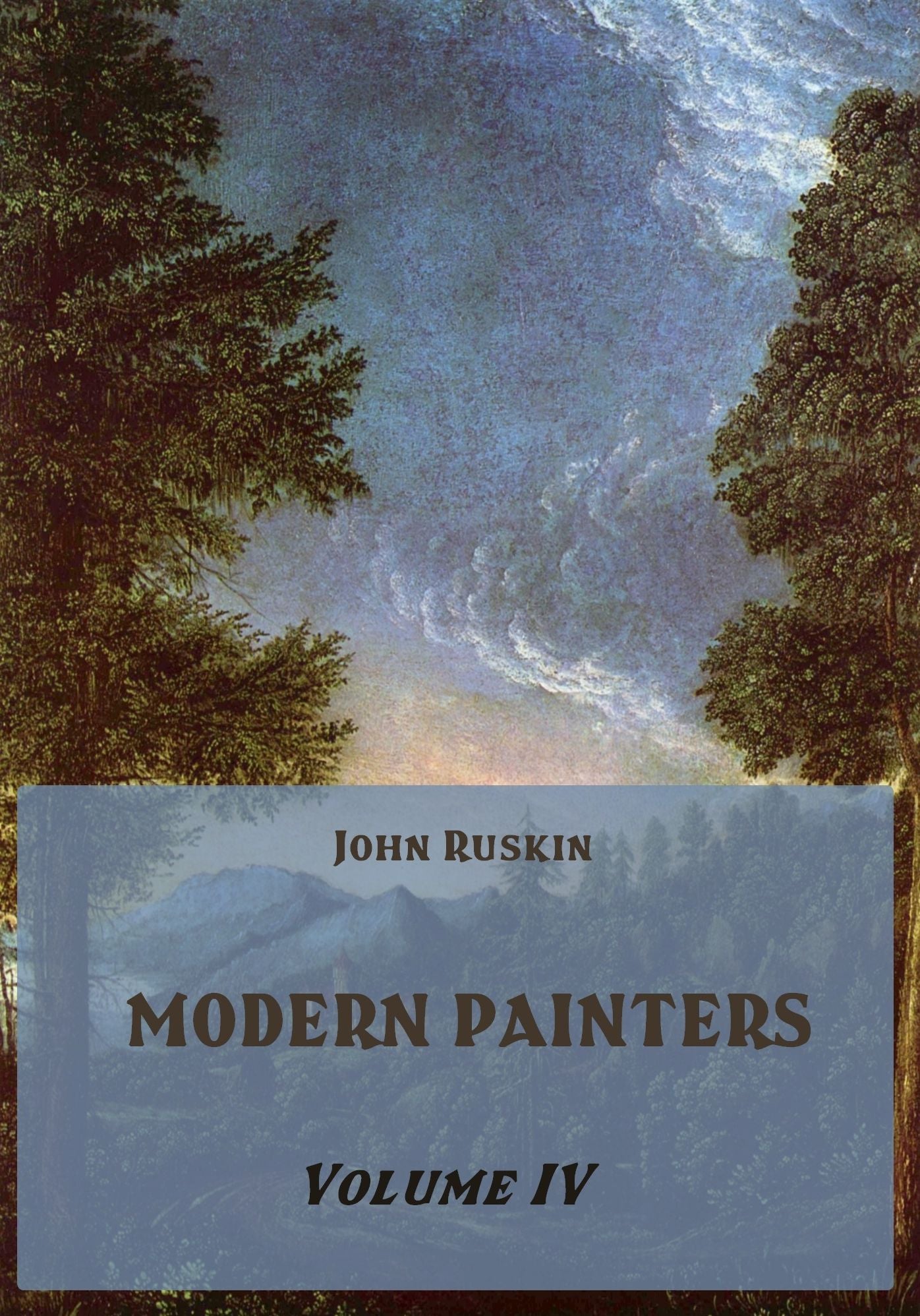 Modern Painters : Volume IV (Illustrated)