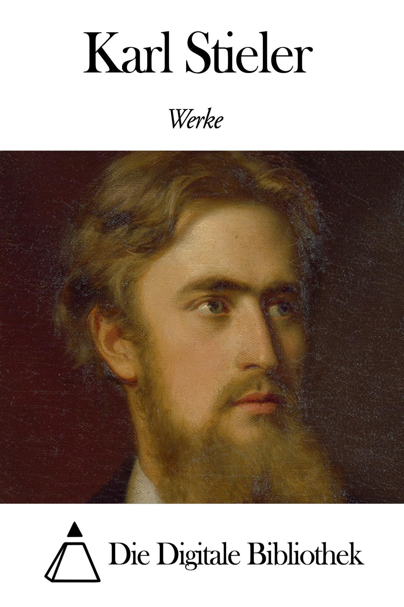 Werke von Karl Stieler
