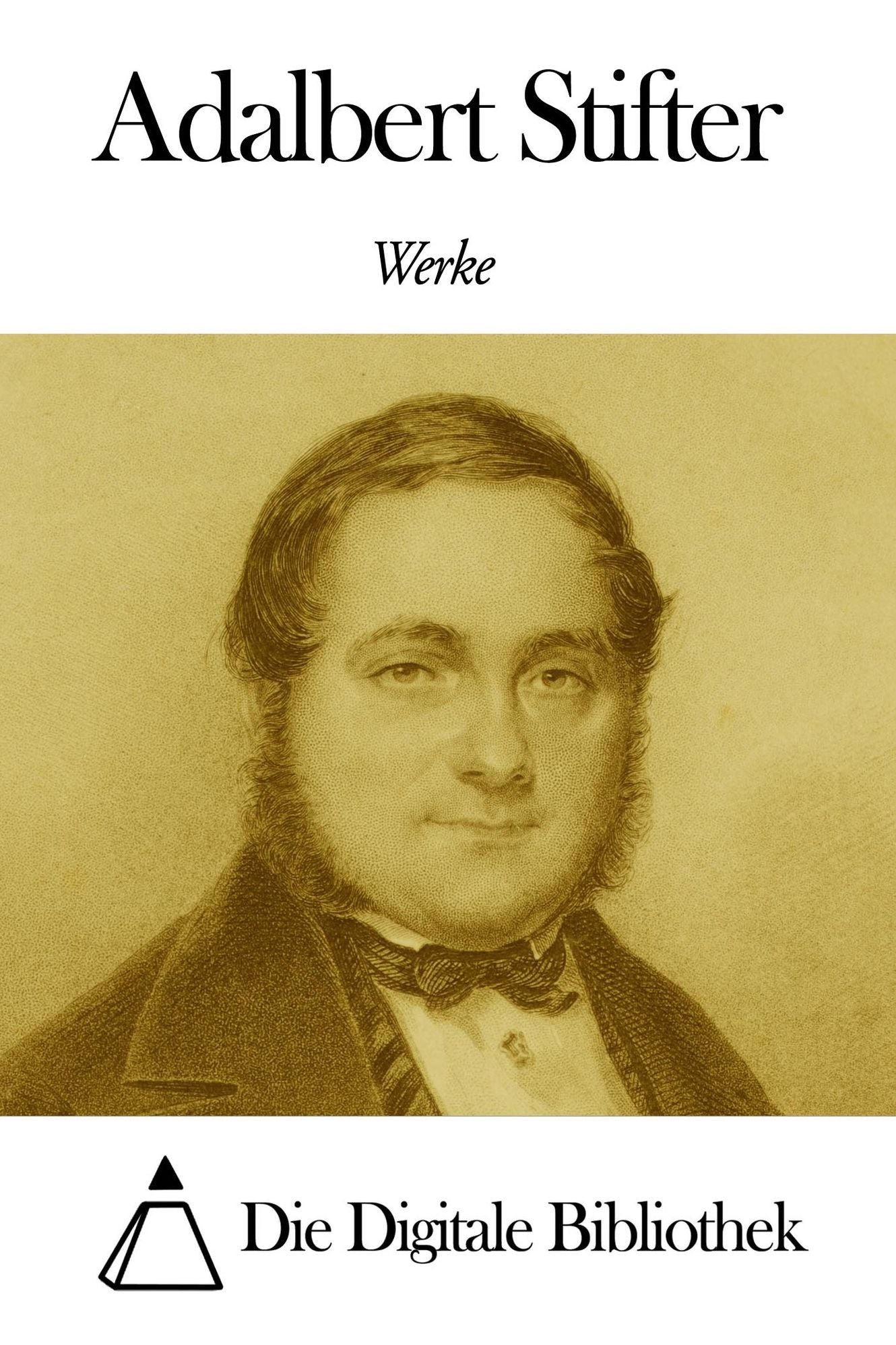 Werke von Adalbert Stifter
