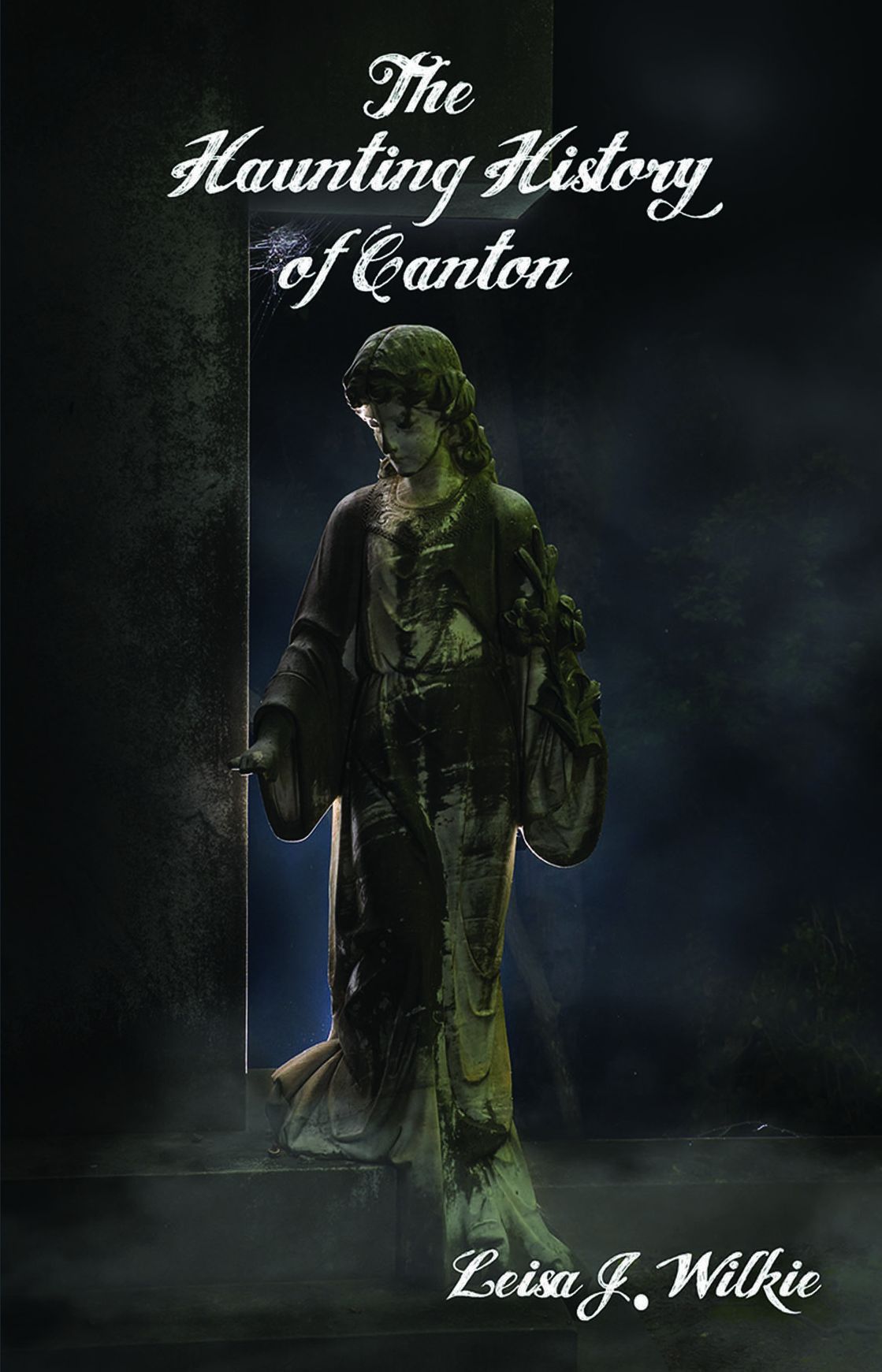 The Haunting History of Canton