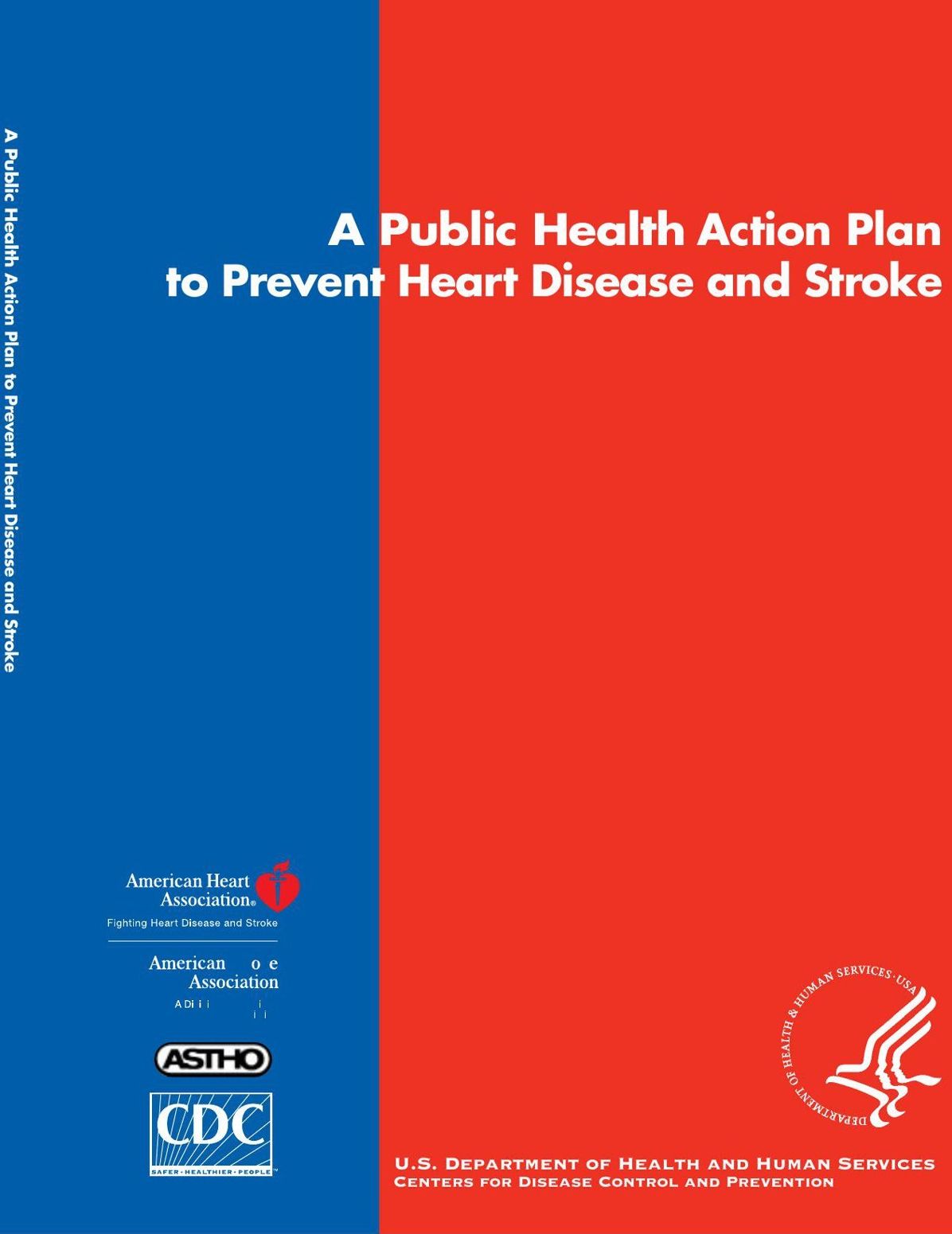 A Public Health Action Plan to Prevent Heart Disease and Stroke