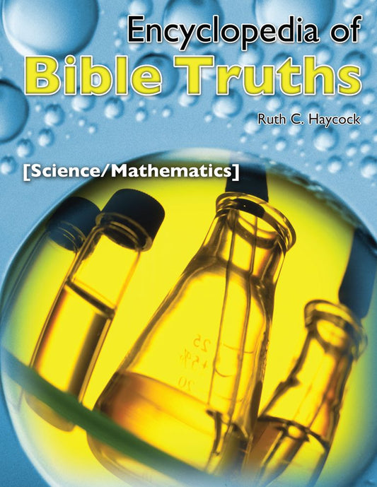 Encyclopedia of Bible Truths-Science/Math