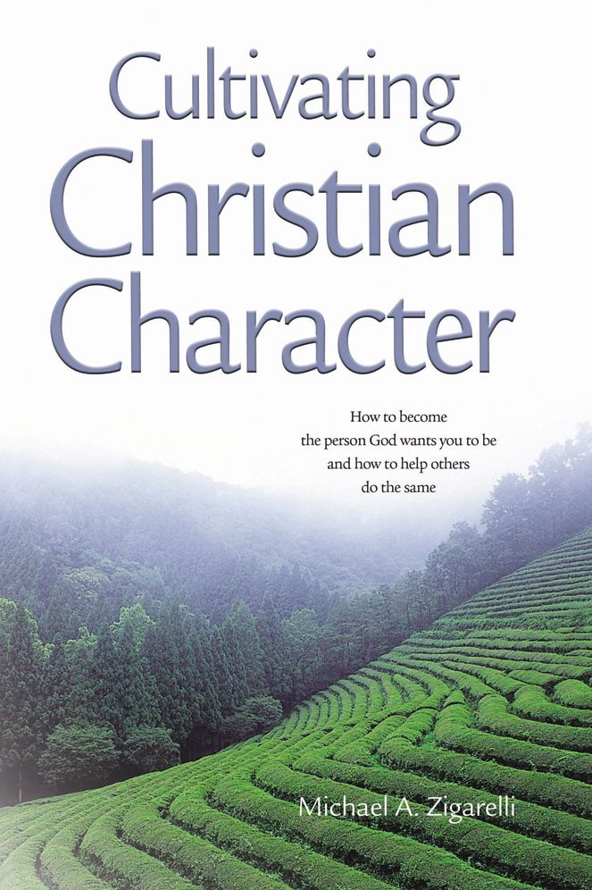 Cultivating Christian Character