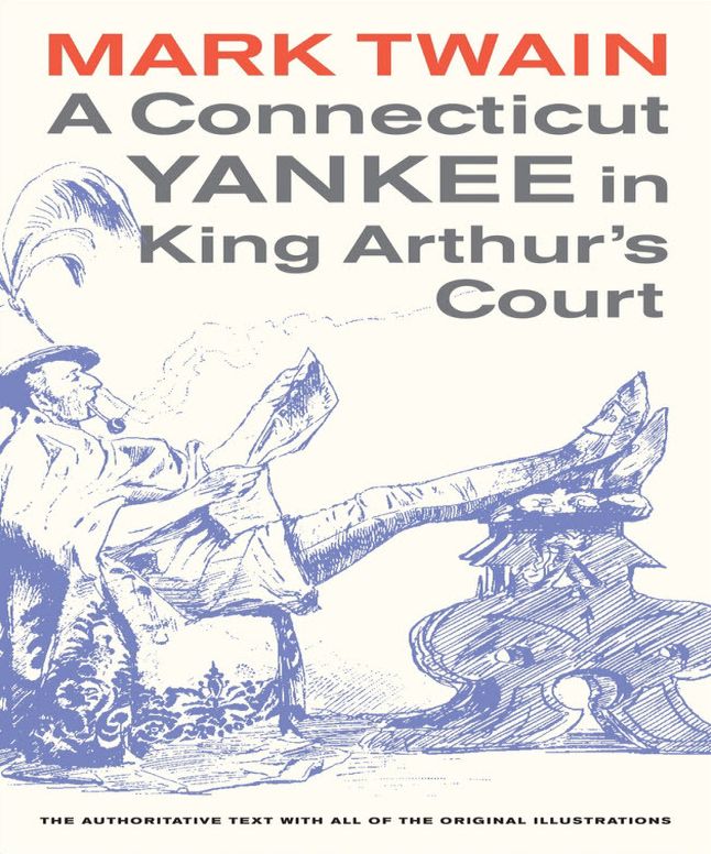 A Connecticut Yankee in King Arthurs Court