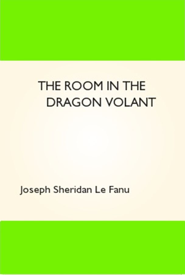 The Room In The Dragon Volant