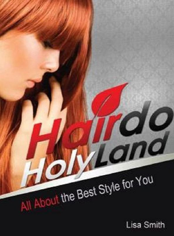 Discover Hairdo Holy Land - Learn To Love Your Best Style