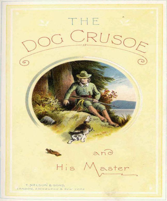 The Dog Crusoe and His Master