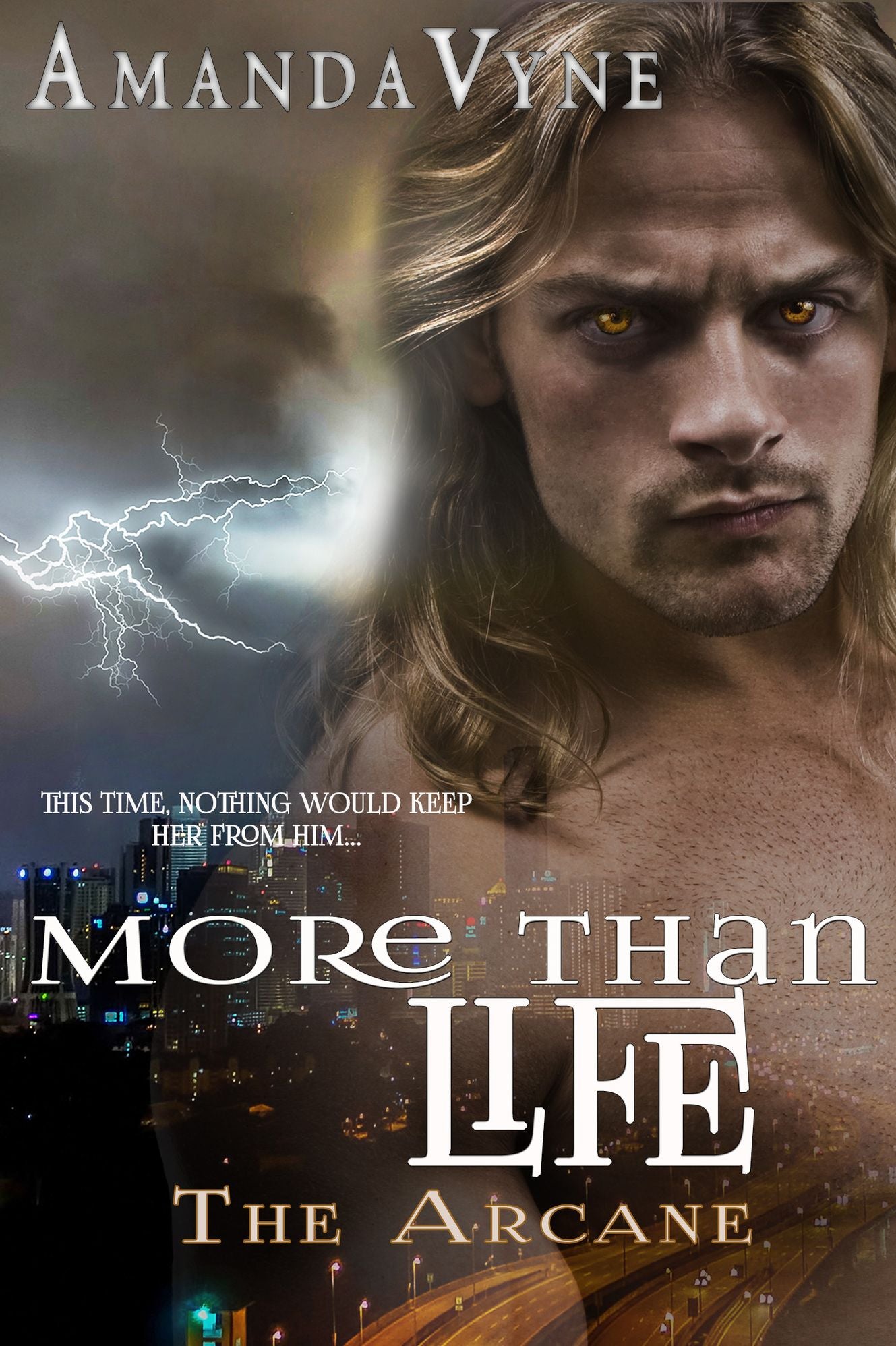 More Than Life: The ARCANE 2