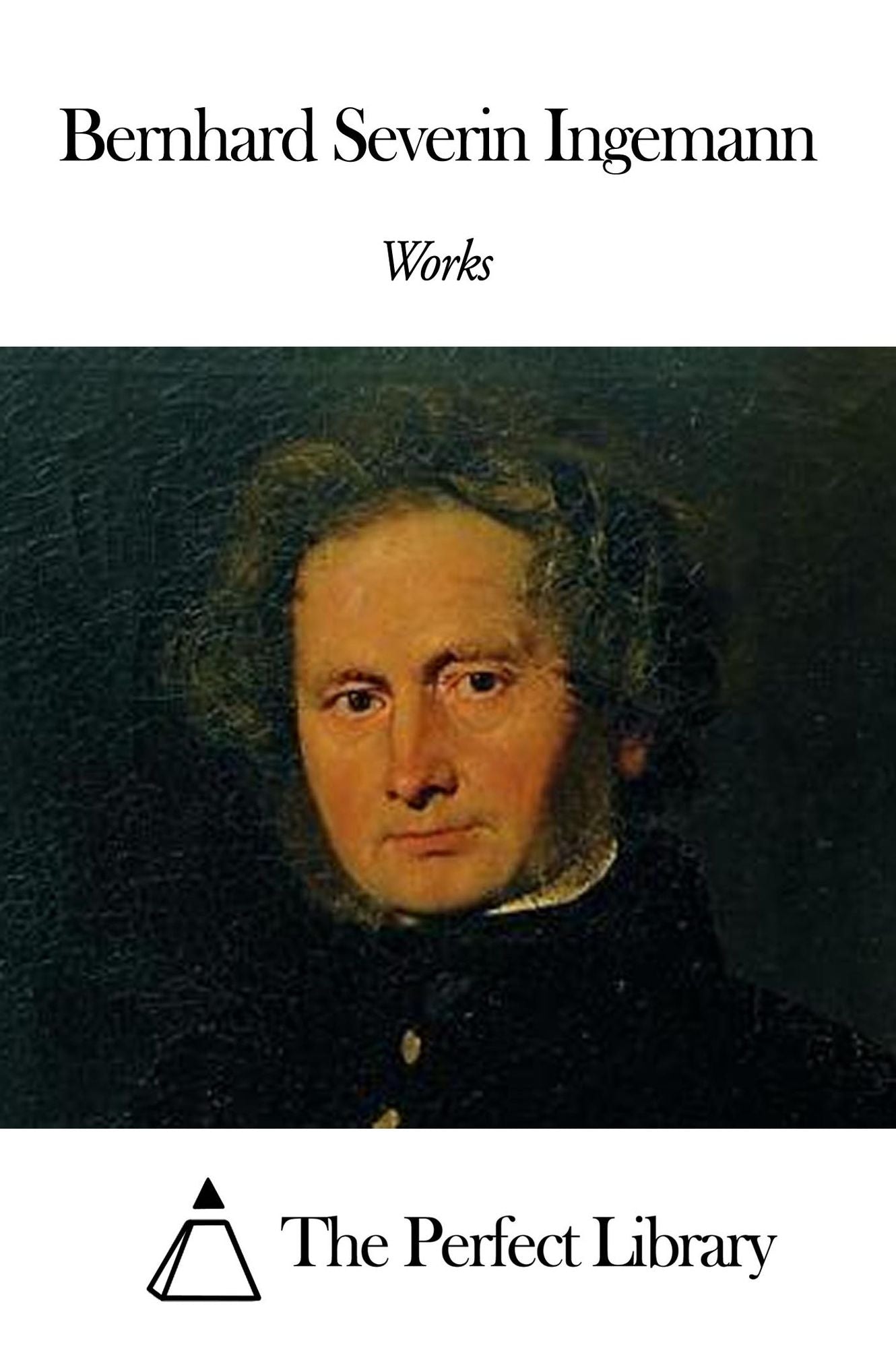 Works of Bernhard Severin Ingemann
