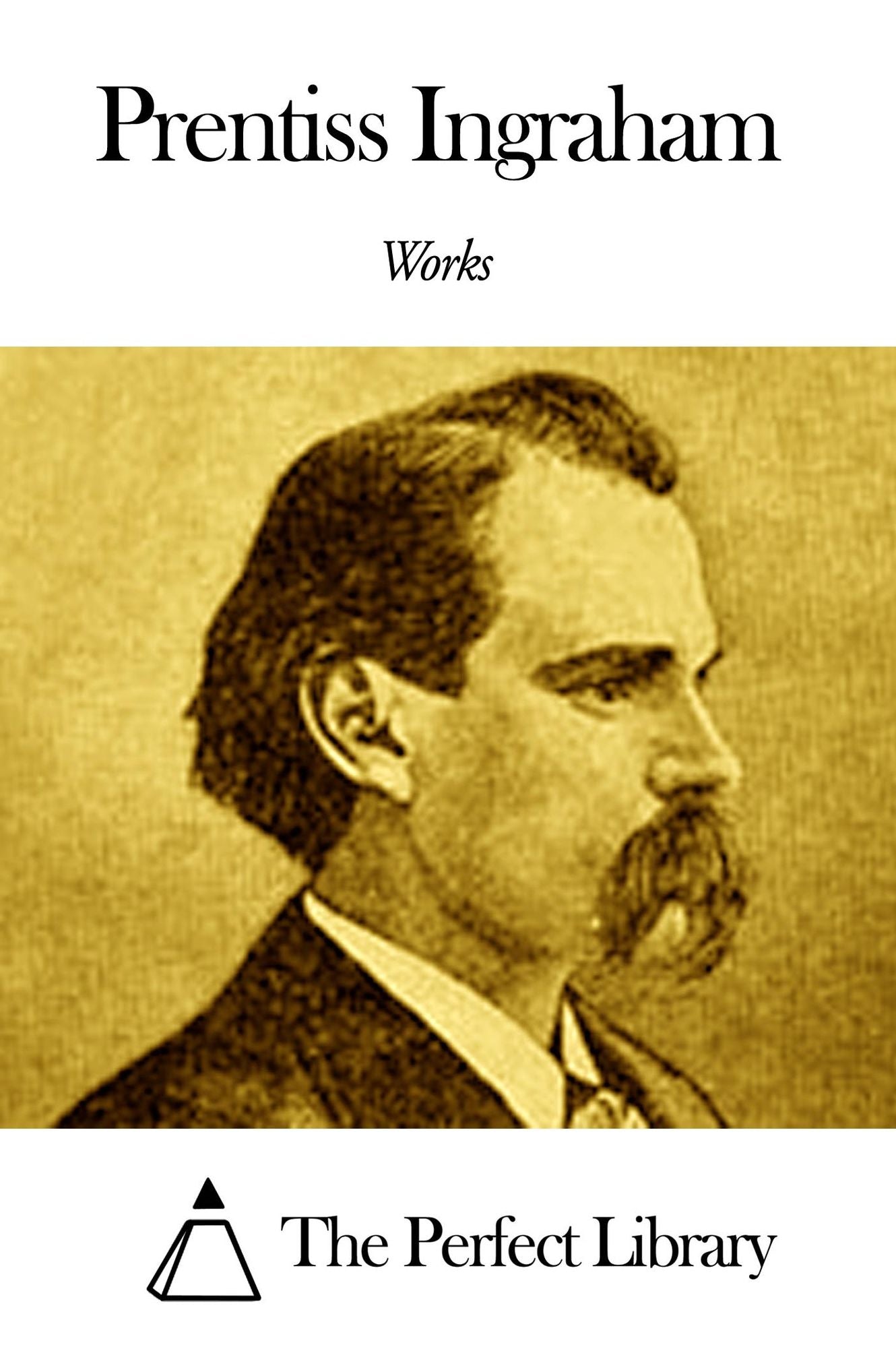 Works of Prentiss Ingraham