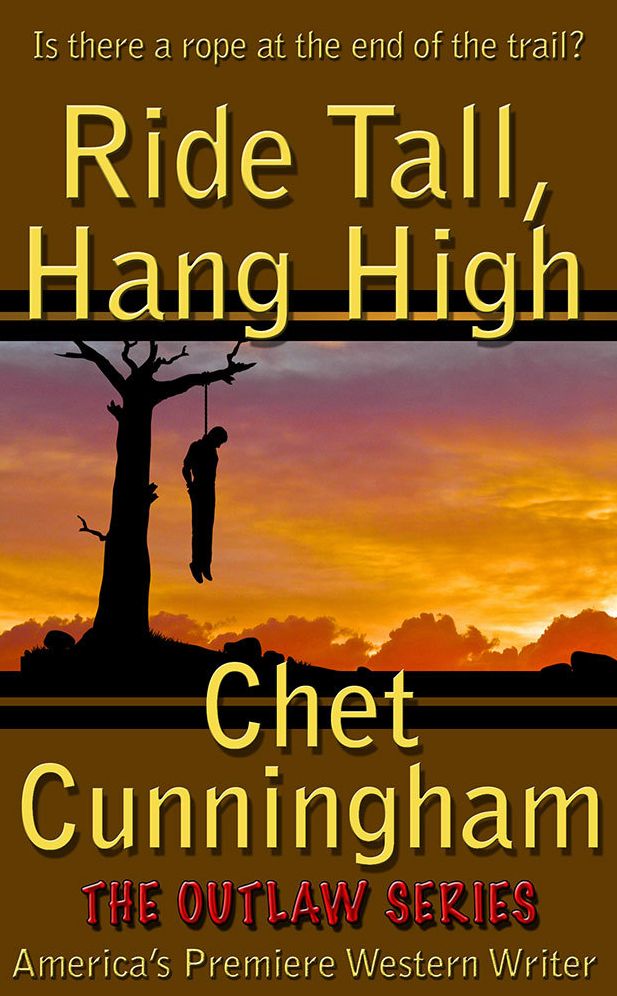 Ride Tall, Hang High