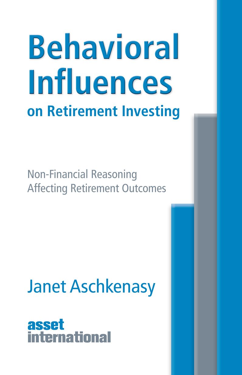Behavioral Influences on Retirement Investing: Non-Financial Reasoning Affecting Retirement Outcomes