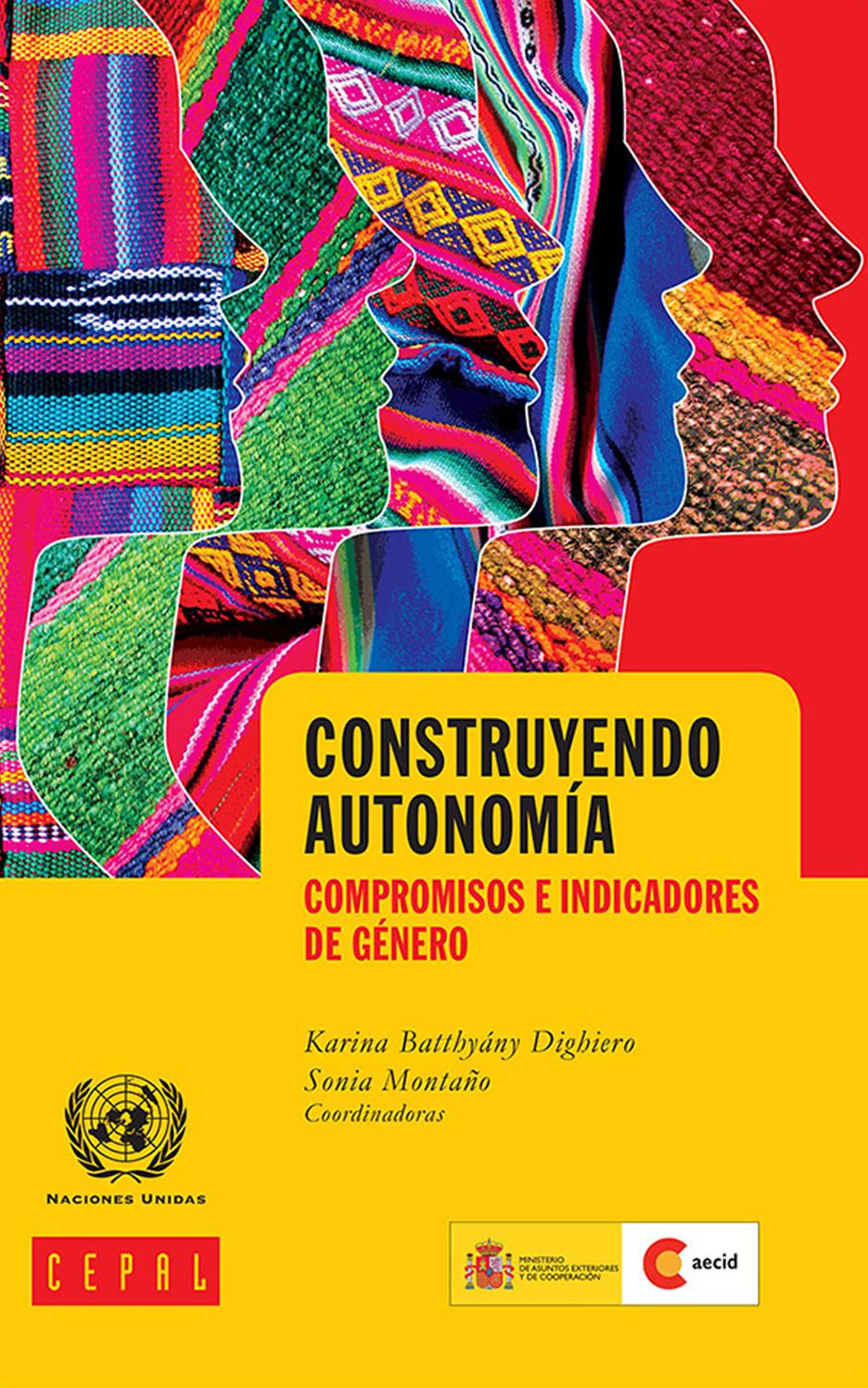Construyendo autonom&iacute;a: compromisos e indicadores de g&eacute;nero