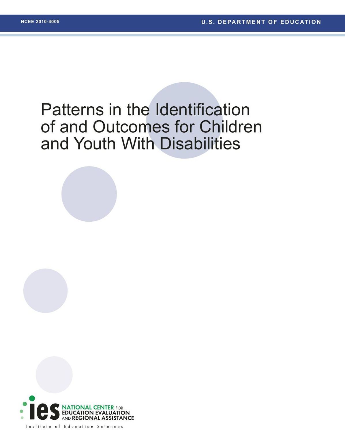 Patterns in the Identification of and Outcomes for Children and Youth With Disabilities