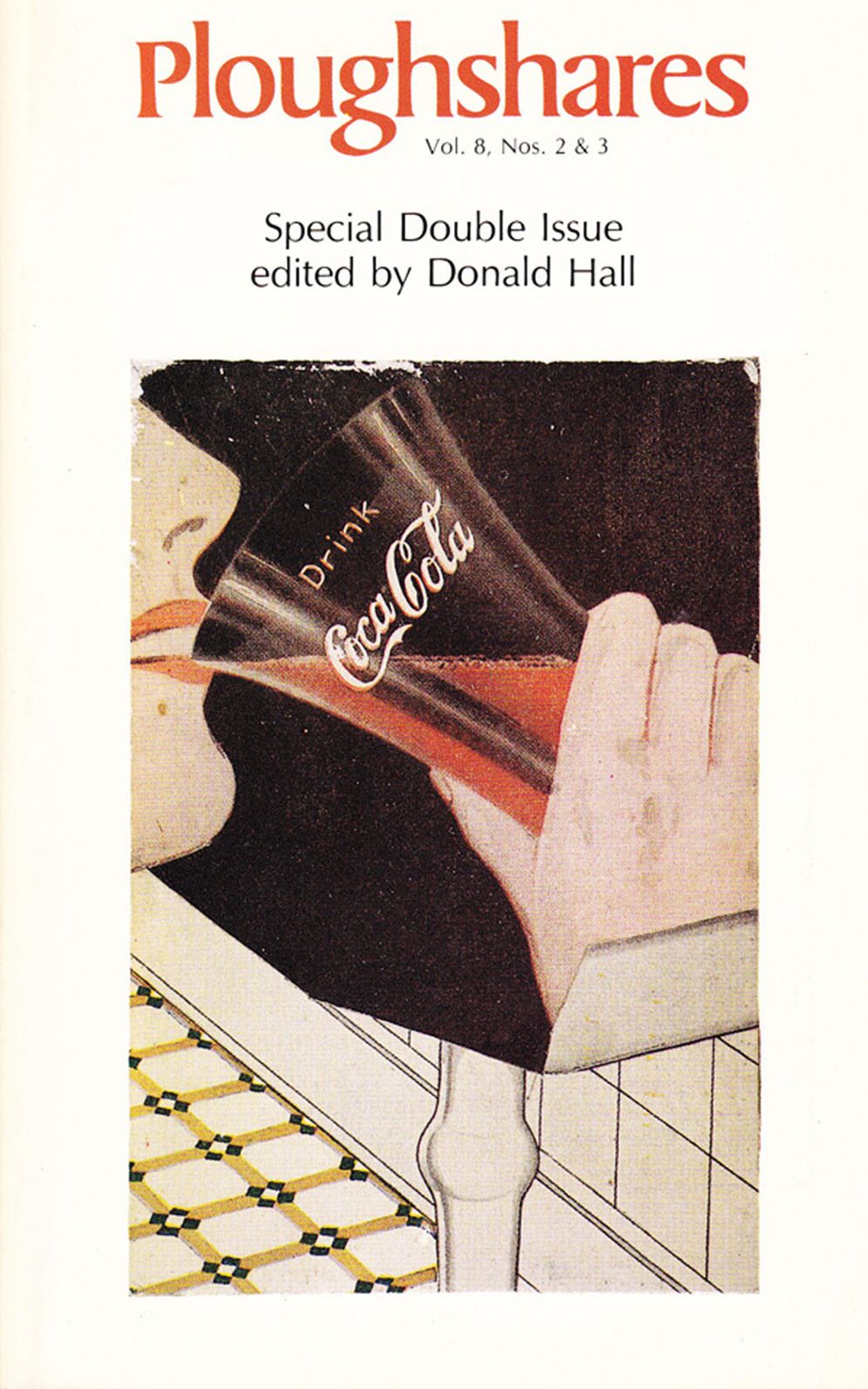 Ploughshares Summer/Fall 1982 Guest-Edited by Donald Hall