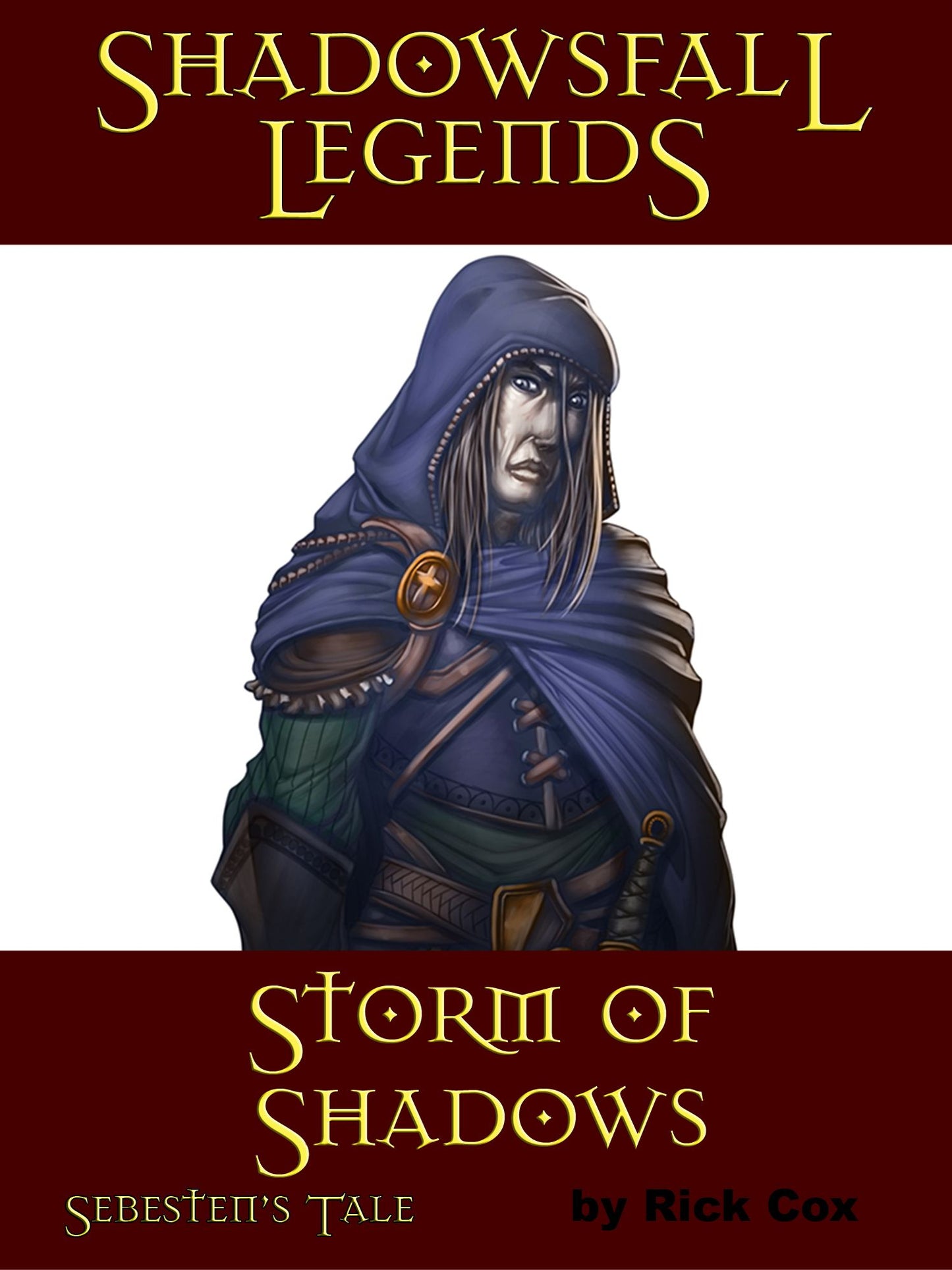 Shadowsfall Legends: Storm of Shadows—Sebesten's Tale