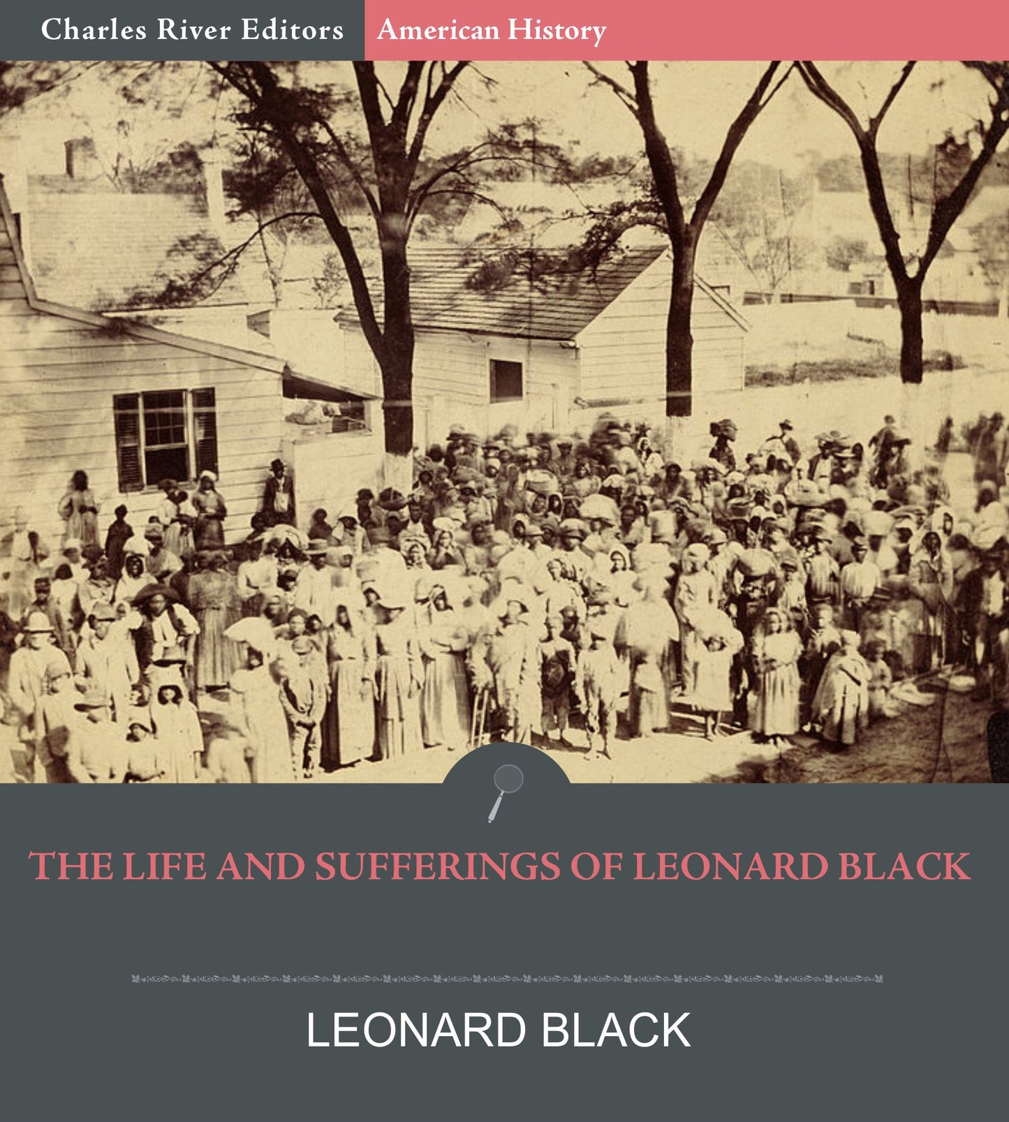 The Life and Sufferings of Leonard Black
