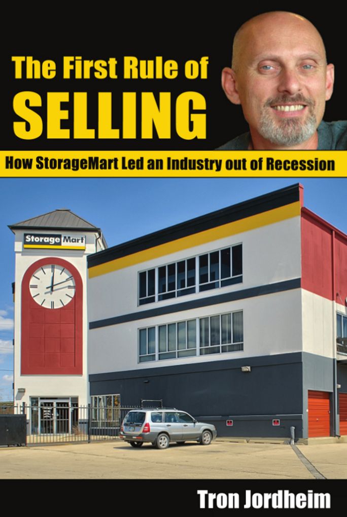 The First Rule of Selling: How StorageMart Led an Industry out of the Recession