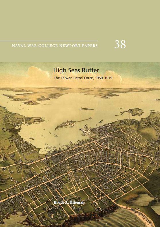 High Seas Buffer: The Taiwan Patrol Force, 1950-1979