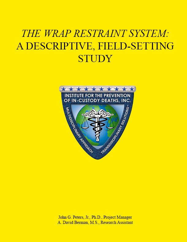 The WRAP Restraint System: A Descriptive, Field-Setting Study