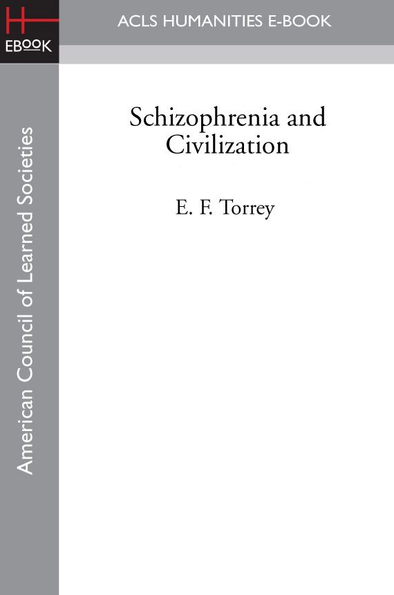 Schizophrenia and Civilization