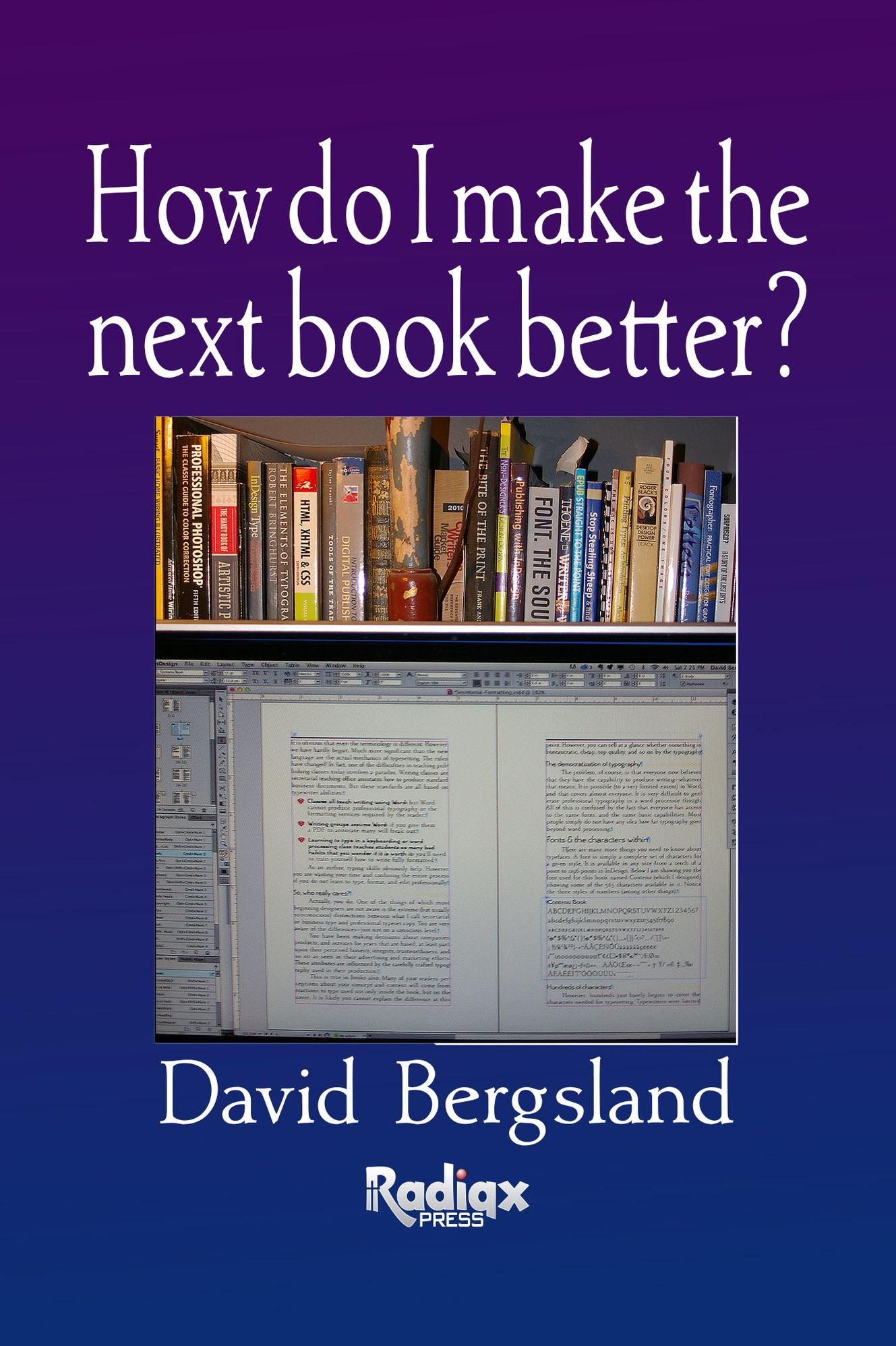 How Do I Make The Next Book Better?