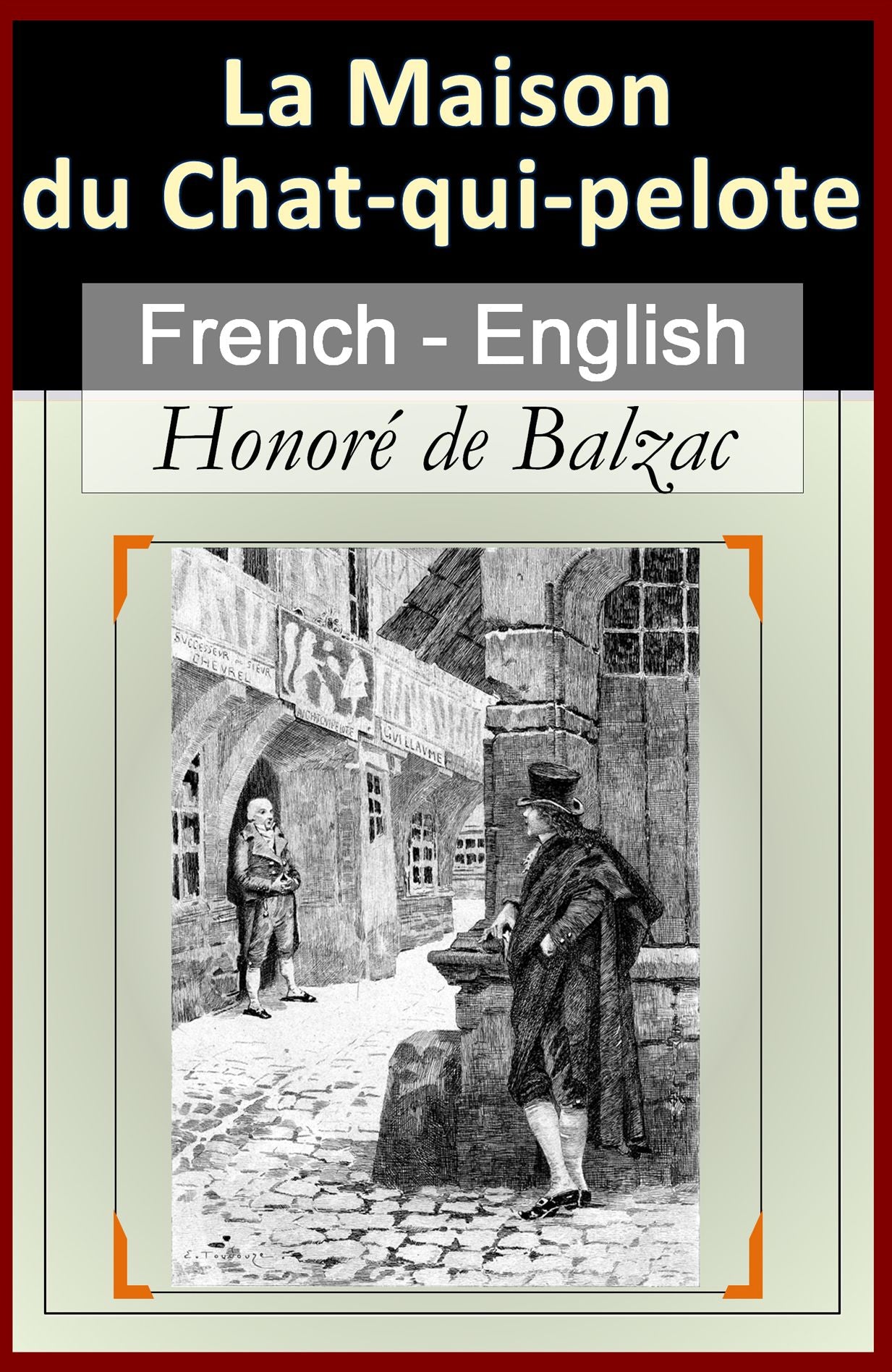 La Maison du Chat-qui-Pelote (At the Sign of the Cat and Racket) [French English Bilingual Edition]