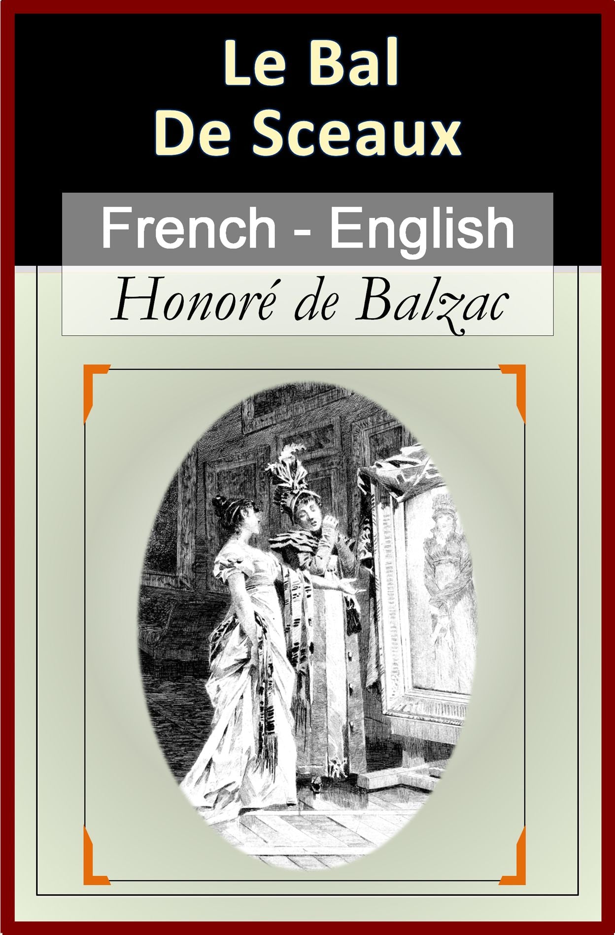 Le Bal de Sceaux (The Ball at Sceaux) [French English Bilingual Edition]
