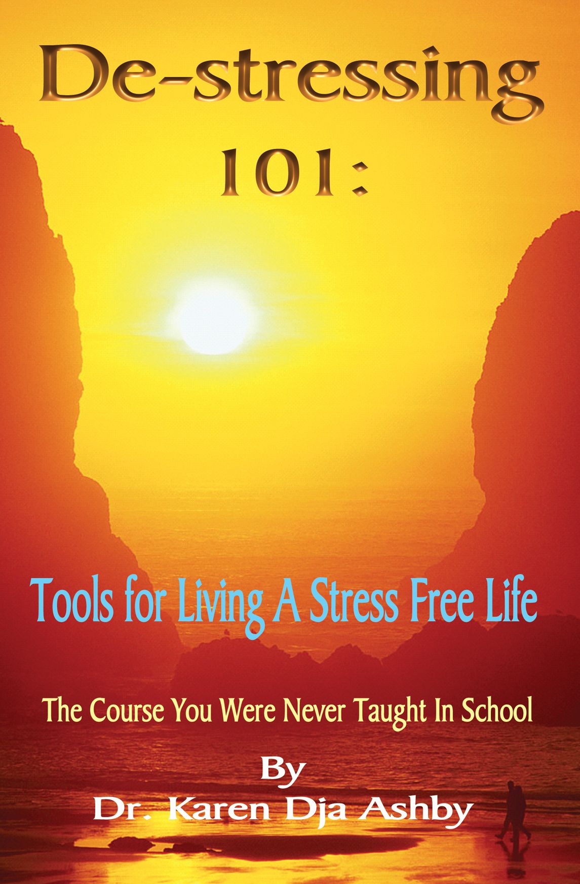 De-stressing 101: Tools for Living a Stress-Free Life